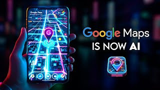 Google Maps is AI Now [upl. by Leonsis10]