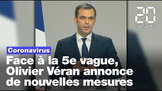 Coronavirus Lessentiel des annonces dOlivier Véran face à la 5e vague [upl. by Hiett]