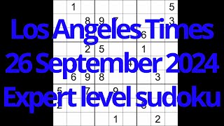 Sudoku solution – Los Angeles Times 26 September 2024 Expert level [upl. by Arbma]