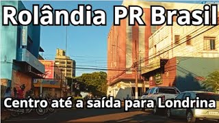 Rolândia PR Brasil  Saindo do centro da cidade para Londrina pela região de condomínios [upl. by Arinaj]