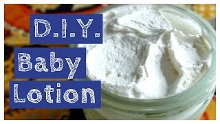 DIY Baby Lotion  Homemade  Improves Eczema and Baby Acne [upl. by Droc]