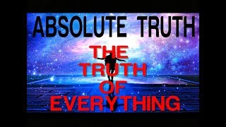 The Absolute Truth  Know The Absolute Truth Of Everything  Subliminal Affirmations [upl. by Hagen431]