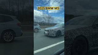 Spotted 2025 BMW M5 [upl. by Putscher]