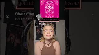 Video Out Now  What By DreamCatcher Reaction  kpop reaction beethecow [upl. by Carine]