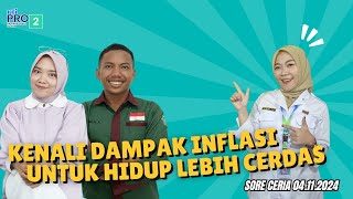 quotKENALI DAMPAK INFLASI UNTUK HIDUP LEBIH CERDASquot [upl. by Neirol510]