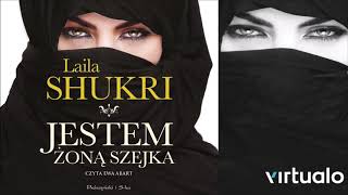 Laila Shukri quotJestem żoną szejkaquot audiobook Rozdz1 Czyta Ewa Abart [upl. by Madson]