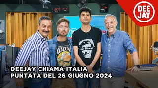 Deejay Chiama Italia  Puntata del 26 giugni 2024  Ospiti Vazzanikki [upl. by Ayram287]