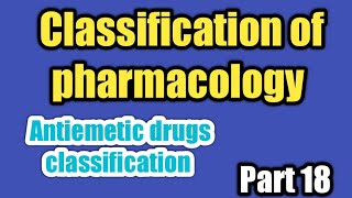 classification of pharmacologyantiemeticdrugclassification [upl. by Omsoc]