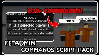 FE  Admin Commands Script Hack  ROBLOX SCRIPTS  Over 200 WORKING Commands [upl. by Huai]