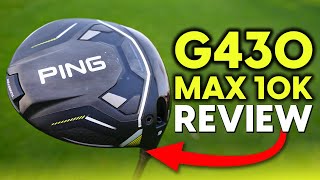 HOW HAVE PING DONE THIS  Ping G430 Max 10K Driver Review [upl. by Fortunato]