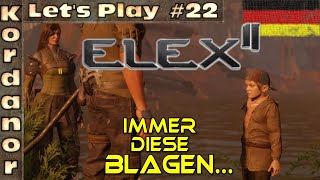 Lets Play  Elex 2 22  Immer diese Blagen UltraDE by Kordanor [upl. by Trilby]