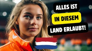 DAS FREISTE LAND DER WELT INTERESSANTE FAKTEN ÜBER DIE NIEDERLANDE [upl. by Matthei]