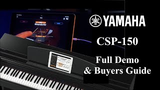 Yamaha CSP150 Smart Piano Buyers Guide  Bonners Piano Centres [upl. by Stiles32]