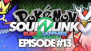 Pokémon Ruby amp Sapphire Soul Link Randomized Nuzlocke w TheKingNappy  Ep13 quotALEXquot [upl. by Li]