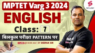 MPTET Varg 3 English Classes  MPTET Varg 3 English Pedagogy  English For MPTET  Deepak Sir [upl. by Yetnruoc554]