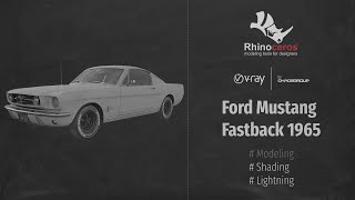 VRay 5 for Rhino Ford Mustang Fastback 1965 Shading Lightning Part 2 [upl. by Christenson]