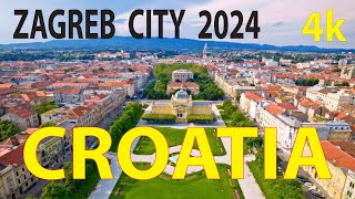 Zagreb City 2024  Croatia 4K By Drone [upl. by Neiviv]