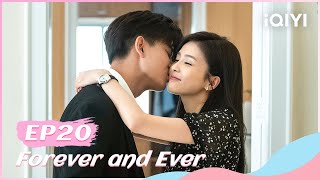 🍏 【FULL】一生一世 EP20  Forever and Ever  iQIYI Romance [upl. by Disini]