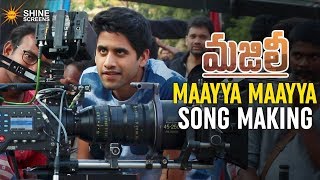 Maayya Maayya Song Making  Majili Movie Songs  Naga Chaitanya  Samantha  Shine Screens [upl. by Vershen287]