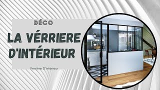 Comment trouver la verrière d’intérieur Design [upl. by Ryon690]