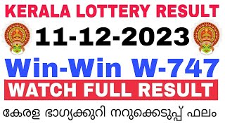 Kerala Lottery Result Today  Kerala Lottery Result Today WinWin W747 3PM 11122023 bhagyakuri [upl. by Rosalind]