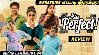 Miss perfect Webseries Review in Tamil by MK Vimarsanam  Miss perfect tamil [upl. by Ennaeiluj]