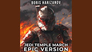 Jedi Temple March EPIC Version [upl. by Obocaj]