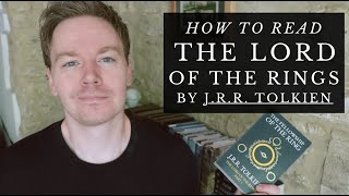 How to Read J R R Tolkiens The Lord of The Rings [upl. by Suivart]