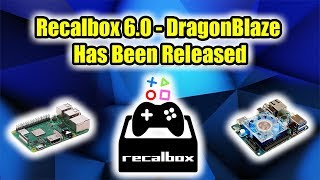 Recalbox 60 DragonBlaze Has Been Released  Quick Overview [upl. by Evered]