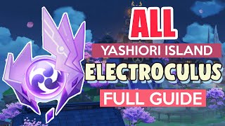 How to GET ALL ELECTROCULUS COMPLETE GUIDE FULL TUTORIAL  Yashiori Island  Genshin Impact [upl. by Anait]