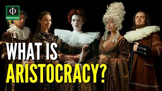 What is Aristocracy [upl. by Vasileior]