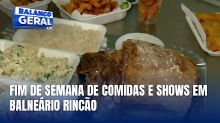 Festival gastronômico em Balneário Rincão promete agitar o fim de semana [upl. by Pablo]