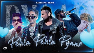 PEHLA PEHLA PYAAR  HONEY SINGH MC STΔN  DIVINE amp MORE SANKSAAARI BEATZ OFFICIAL MUSIC VIDEO [upl. by Shara178]