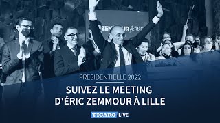 🔴Présidentielle 2022  revoir le meeting dÉric Zemmour à Lille [upl. by Artek]