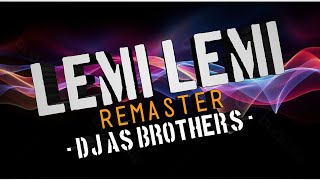 Lemi Lemi  Remaster  Dj AS Brothers  2k24 Trending Trance Remaster  Vinay Hashilkar [upl. by Baryram]