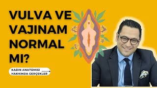 Vulva ve Vajinam Normal mi  Kadın Anatomisi Hakkında Gerçekler 🌺 [upl. by Sikram]