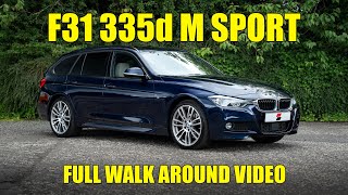 BMW F31 335d M Sport Touring  Full Walk Around Video [upl. by Howie]