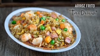 Auténtico Arroz Frito Tres Delicias [upl. by Ebenezer]