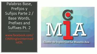 Palabras base prefijos y sufijos pt 2  Base words prefixes and suffixes pt 2 [upl. by Adao179]