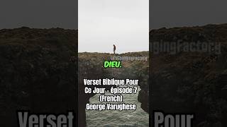 Verset Biblique Pour Ce Jour  épisode 7 French  George Varughese  Life Changing Factory [upl. by Baldwin613]