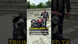 Triumph Speed T4  Top 3 Reasons to Buy it Over Speed 400  BikeWale shorts triumphspeedt4 [upl. by Einolem]