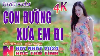 Con Đường Xưa Em Đi Dấu Chân Kỷ Niệm🛑 Nhạc Trữ Tình Hay Nhất 2024  Lk Bolero Nhạc Vàng Xưa Bất Hủ [upl. by Ennyleuqcaj392]