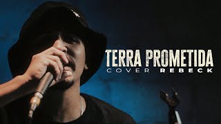 Oruam ft Zack Vox Marcin  TERRA PROMETIDA Cover Rebeck [upl. by Lanuk987]