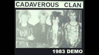 Cadaverous Clan  83 demo  UK punk [upl. by Eldnar]