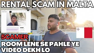 Fraud Ho Gaya Mere Sath Malta Me  Malta Rental Scam Alert  7 Saal ki Jail [upl. by Naitirb]