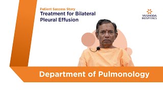 Treatment for Bilateral Pleural Effusion  Yashoda Hospitals Hyderabad [upl. by Terb]