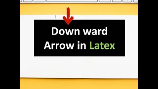 How to write Downward Arrow in Latex  Downward Arrow in Latex [upl. by Zoubek]