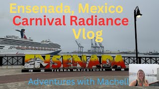 ENSENADA MEXICOCARNIVAL RADIANCE [upl. by Adine753]