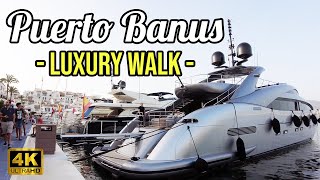 Puerto Banus Marbella  Spain Summer 2022 August Walking Tour  Costa del Sol 4K UHD [upl. by Adnocahs488]