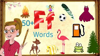 Words that start with FLetter f words50 f for wordsphonicletter falphabetfwordskidslearning [upl. by Molton]